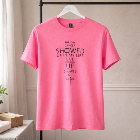 God Showed Up Stronger Tee