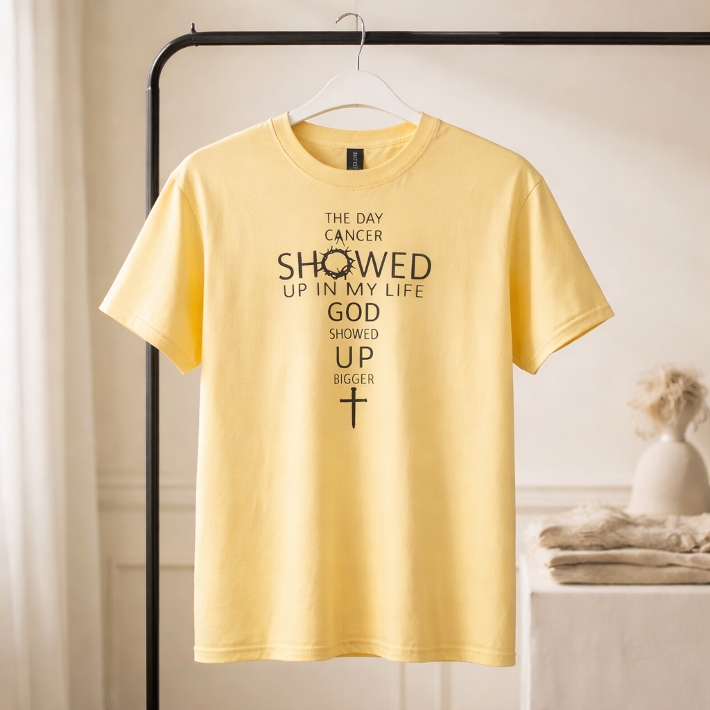 God Showed Up Stronger Tee