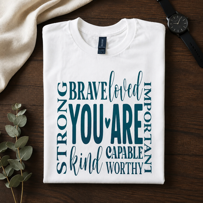 You Are Enough Inspirational T-Shirt    -Final Clearance