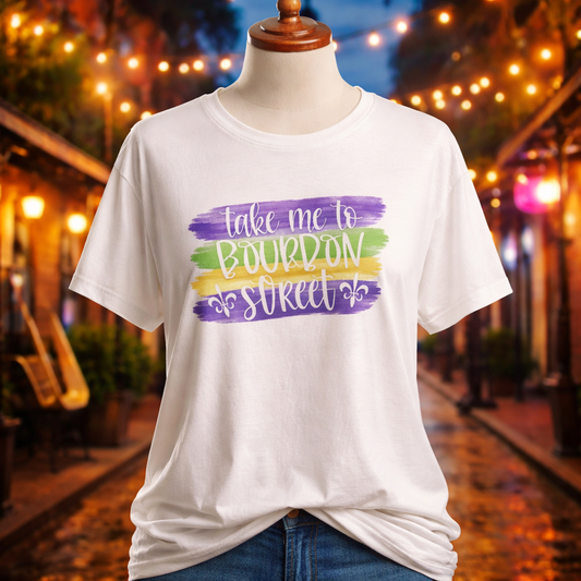 Mardi Gras Take Me To Bourbon Street T-Shirt